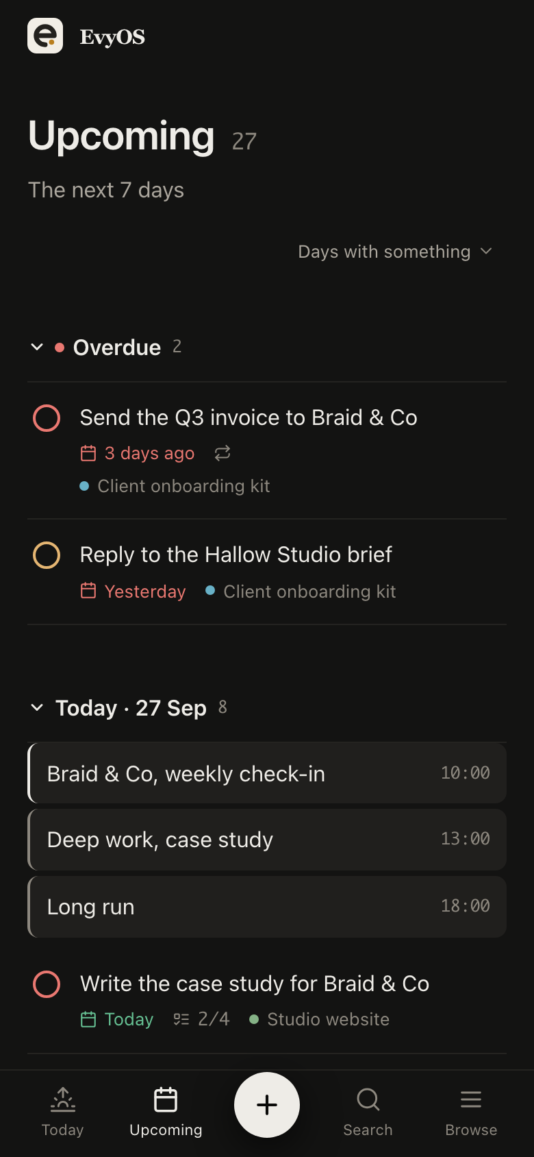 The Upcoming view in EvyOS, showing the next fortnight of tasks with one section per day, on a phone